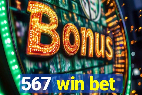 567 win bet